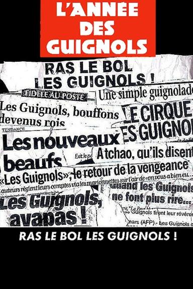 L'année des guignols - Ras le bol les guignols ! poster