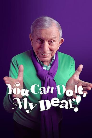 You Can Do It, My Dear! poster