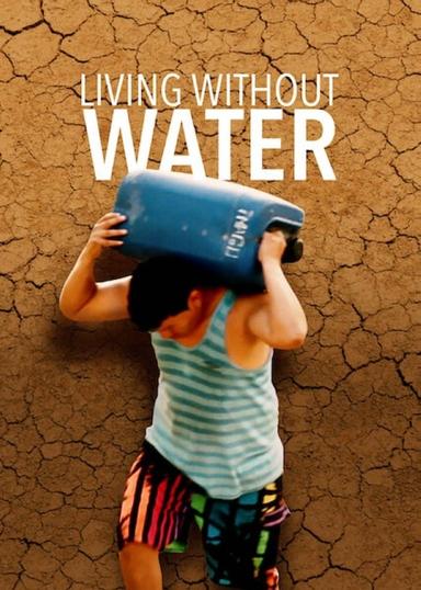 Living Without Water poster