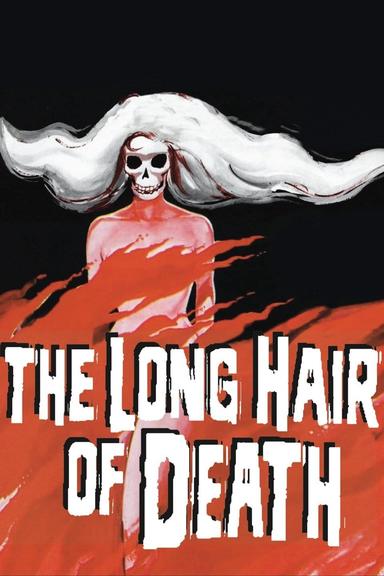 The Long Hair of Death poster