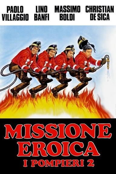 Firefighters 2: Heroic Mission poster