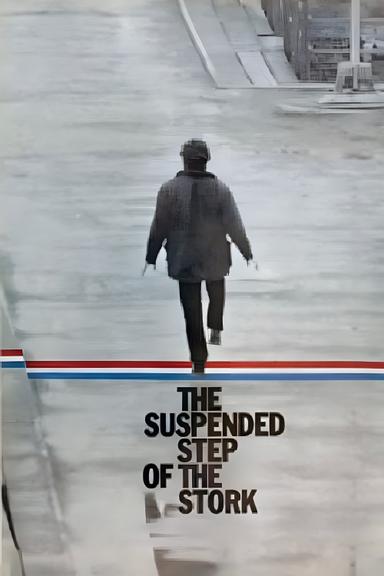 The Suspended Step of the Stork poster