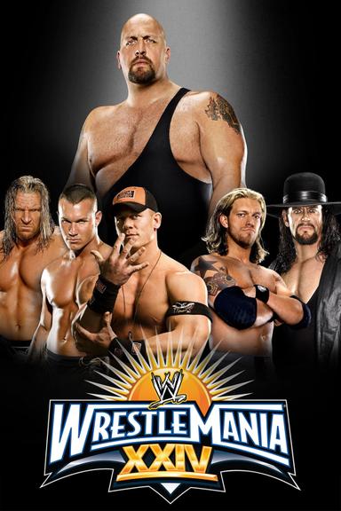 WWE WrestleMania XXIV poster