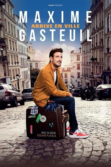 Maxime Gasteuil arrive en ville poster