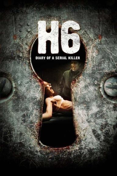 H6: Diary of a Serial Killer poster