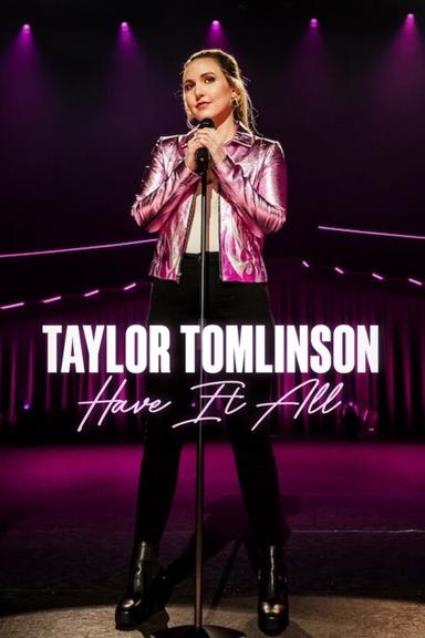 Taylor Tomlinson: Have It All poster