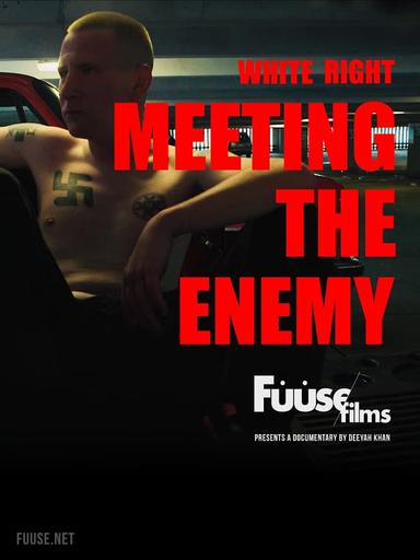 White Right: Meeting the Enemy poster