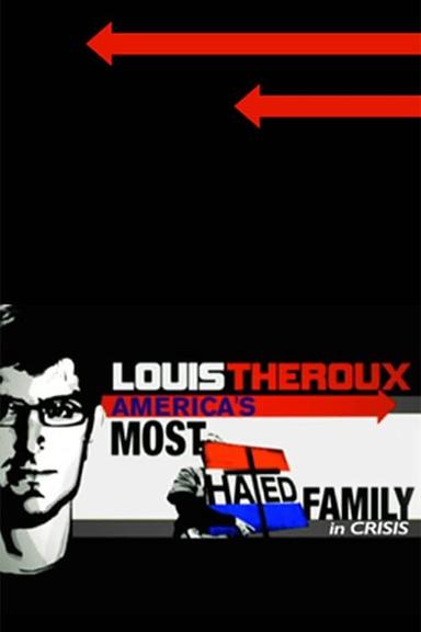 Louis Theroux: America's Most Hated Family in Crisis poster