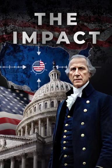 THE IMPACT | Groundbreaking Documentary poster