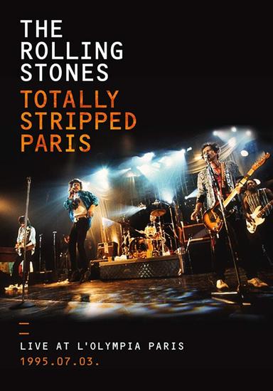 The Rolling Stones: Totally Stripped Paris poster