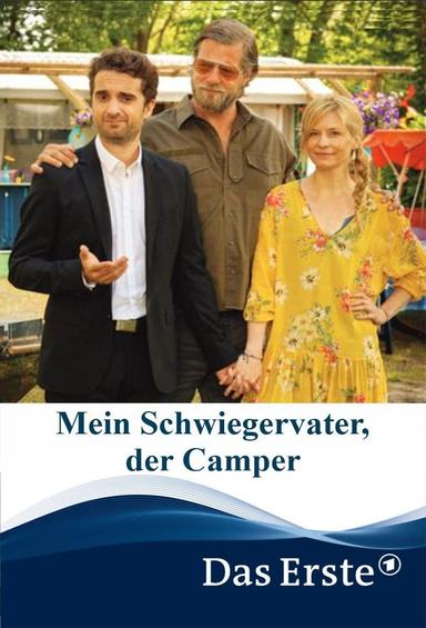 Mein Schwiegervater, der Camper poster