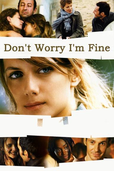 Don't Worry, I'm Fine poster