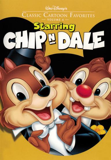 Classic Cartoon Favorites, Vol. 4 - Starring Chip 'N Dale poster