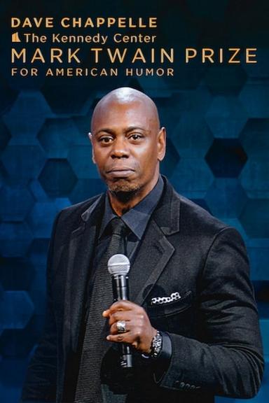 Dave Chappelle: The Kennedy Center Mark Twain Prize poster