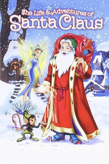 The Life & Adventures of Santa Claus poster