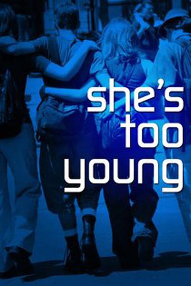 She's Too Young poster