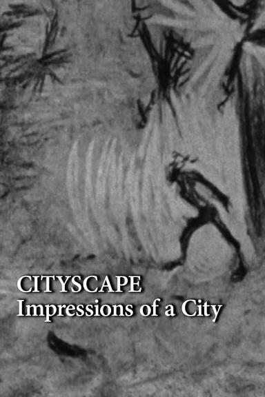 Cityscape: Impressions of a City poster