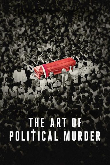 The Art of Political Murder poster