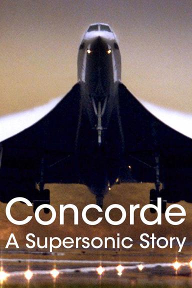 Concorde: A Supersonic Story poster