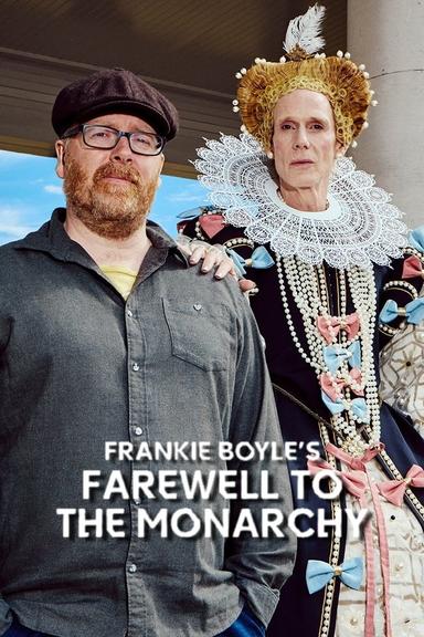 Frankie Boyle's Farewell to the Monarchy poster