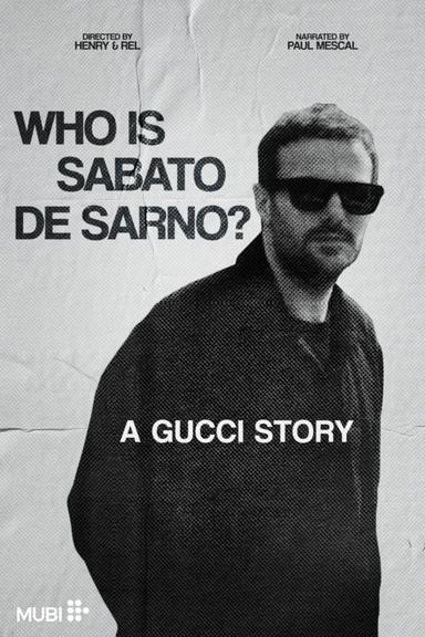 Who Is Sabato De Sarno? A Gucci Story poster