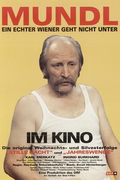 Mundl - Ein echter Wiener geht nicht unter poster