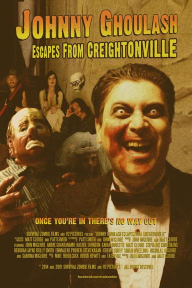 Johnny Ghoulash Escapes from Creightonville poster