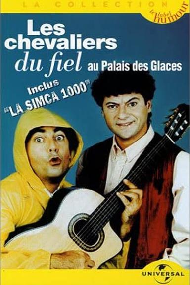 Les Chevaliers du Fiel : Au Palais des Glaces poster