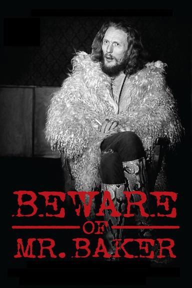 Beware of Mr. Baker poster