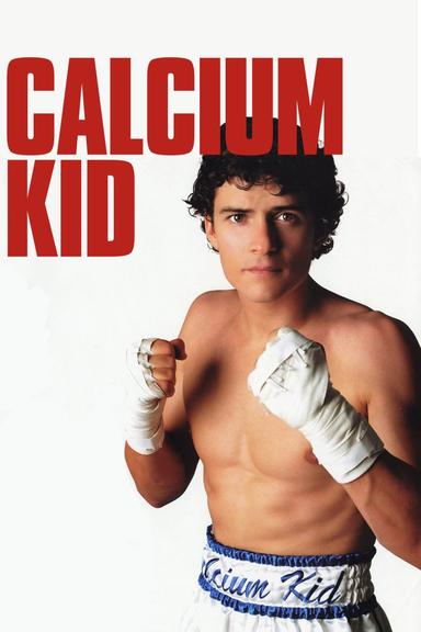 The Calcium Kid poster