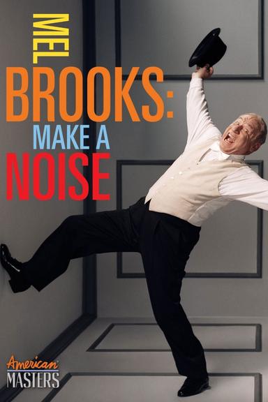 Mel Brooks: Make a Noise poster