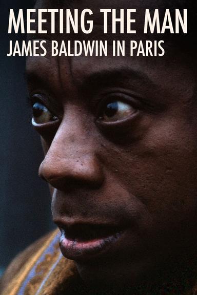 Meeting the Man: James Baldwin in Paris poster