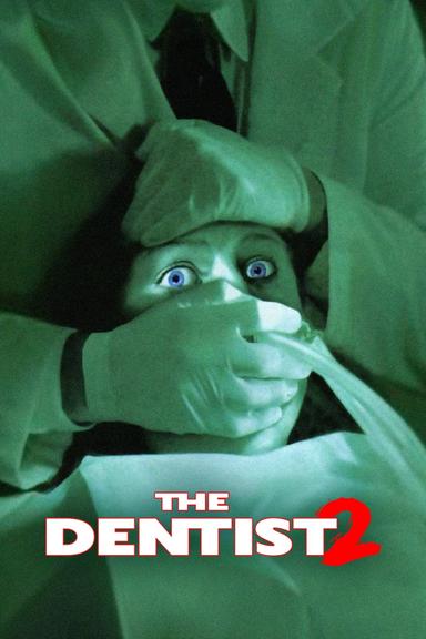 The Dentist 2 poster