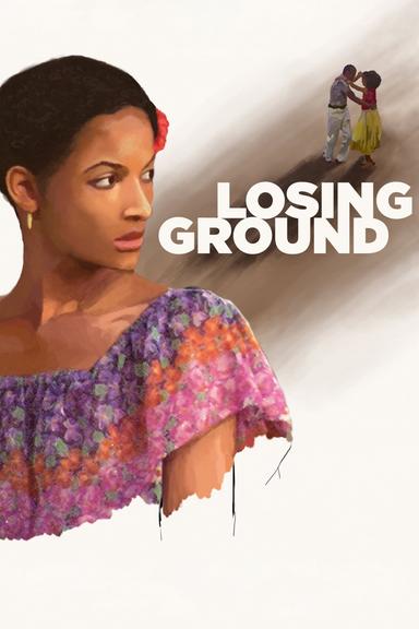 Losing Ground poster