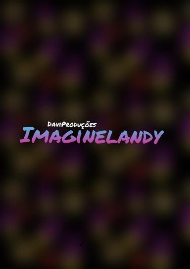 Imaginelandy poster