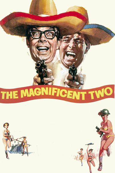 The Magnificent Two poster