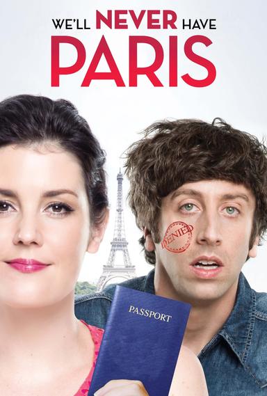 We'll Never Have Paris poster