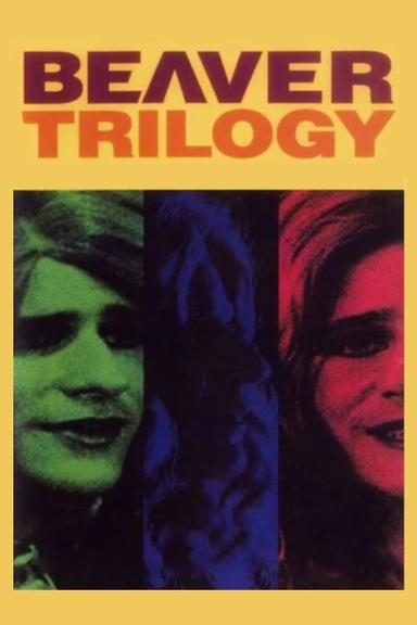 The Beaver Trilogy poster