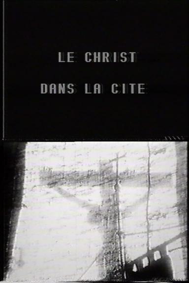 Le Christ dans la cité poster