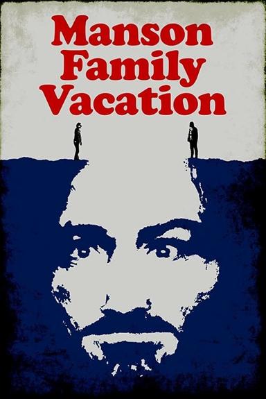 Manson Family Vacation poster