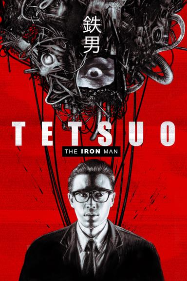 Tetsuo: The Iron Man poster