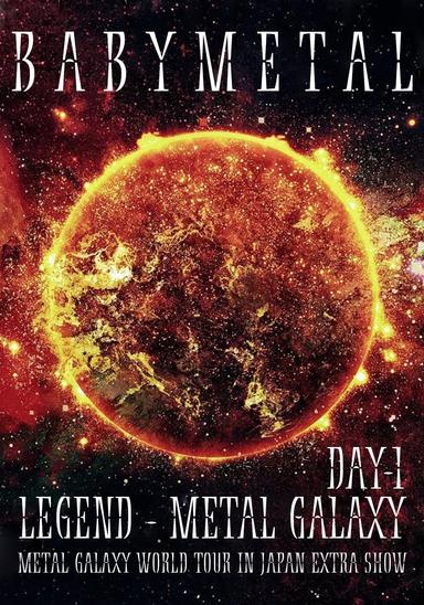 BABYMETAL - LEGEND - METAL GALAXY (Day 1&2) poster