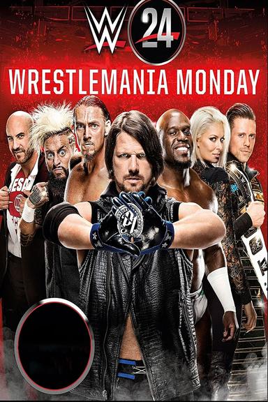 WWE: WrestleMania Monday poster