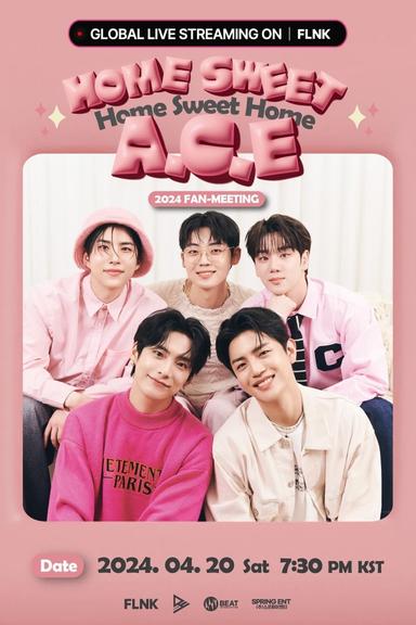 A.C.E FAN MEETING [HOME SWEET A.C.E] poster