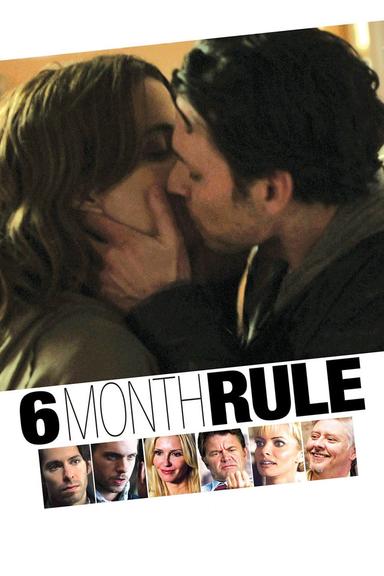 6 Month Rule poster