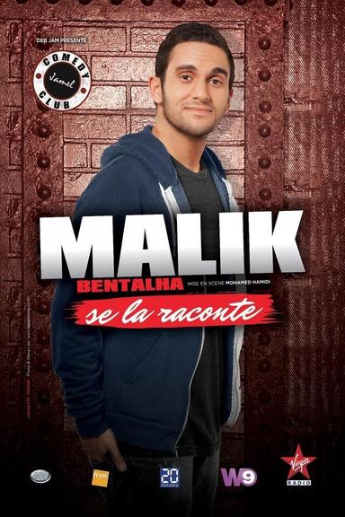 Malik Bentalha se la raconte poster