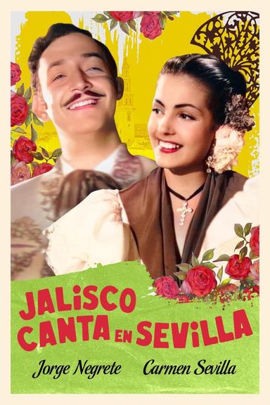 Jalisco canta en Sevilla poster