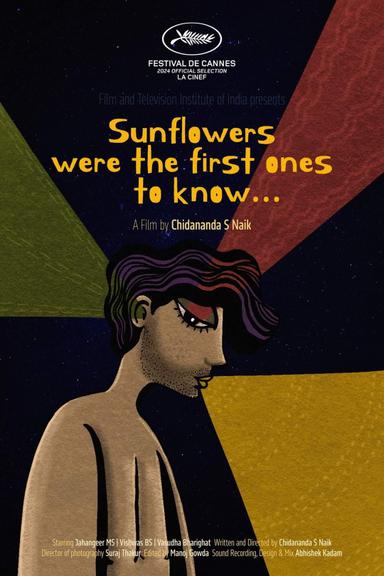 Sunflowers Were the First Ones to Know... poster