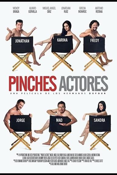 Pinches Actores poster