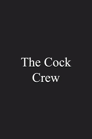 The Cock Crew poster